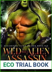 Wed To The Alien Assassin (Accidental Alien Brides #6)