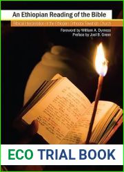 An Ethiopian Reading of the Bible: Biblical Interpretation of the Ethiopian Orthodox Tewahido Church