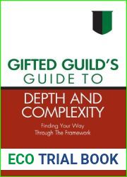 Gifted Guild|s Guide to Depth and Complexity: Finding Your Way Through the Framework