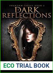 Dark Reflections (The Phantom, #2)