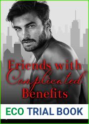 Friends with Complicated Benefits