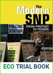 The Modern SNP: From Protest to Power