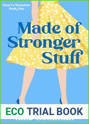 Made of Stronger Stuff (Heart|s Mountain Book 1)