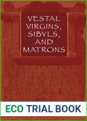 Vestal Virgins, Sibyls, and Matrons