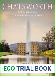 Chatsworth: Its gardens and the people who made them