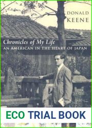 Chronicles Chronicles of My Life: An American in the Heart of Japan
