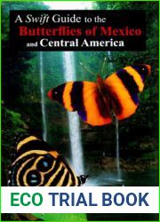 A Swift Guide to the Butterflies of Mexico and Central America