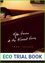 After Hours at the Almost Home