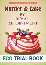 Murder and Cake: By Royal Appointment