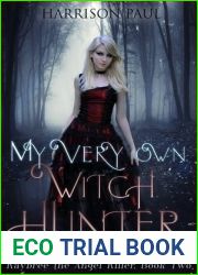 My Very Own Witch Hunter (Kaybree the Angel Killer, #2)