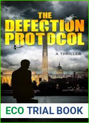 The Defection Protocol: A Marine Raider Thriller (Saber Down Book 2)
