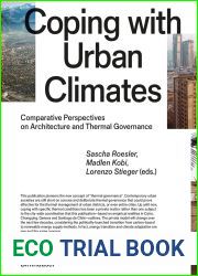 Coping with Urban Climates: Comparative Perspectives on Architecture and Thermal Governance