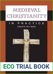 Medieval Christianity in Practice (Princeton Readings in Religions, 32)