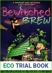 Bewitched Brew (Bigfoot Bay Witches Paranormal Cozy Mystery #2)