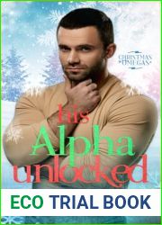 His Alpha Unlocked: An Omegaverse Shifter Mpreg Romance