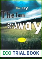 The Way the Family Got Away