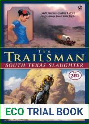 South Texas Slaughter (The Trailsman, #297)