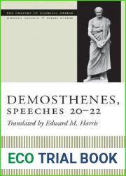 Demosthenes, Speeches 20-22 (The Oratory of Classical Greece)