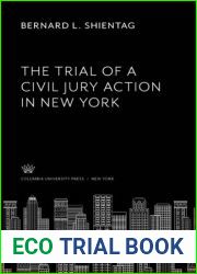 The Trial of a Civil Jury Action in New York