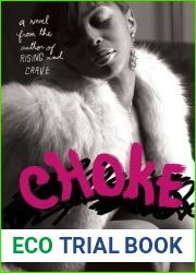 Choke: A Novel