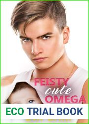 Feisty Cute Omega (Howl Academy Babies, #2)