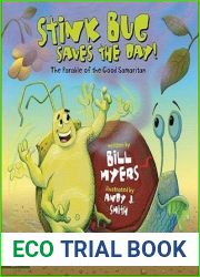 Stink Bug Saves the Day!: The Parable of the Good Samaritan (The Bug Parables)