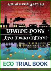 Upside-Down Independence Day (Holidazed Book 3)