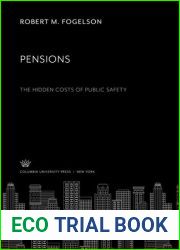 Pensions, the hidden costs of public safety