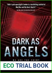 Dark as Angels: We Are the Enemy