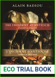 The Incident at Antioch L|Incident d|Antioche: A Tragedy in Three Acts Tragedie en trois actes