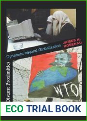 Distant Proximities: Dynamics beyond Globalization