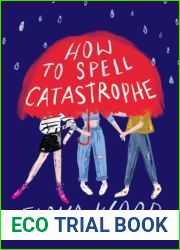 How to Spell Catastrophe