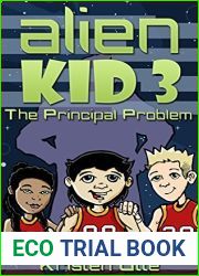 Alien Kid 3: The Principal Problem