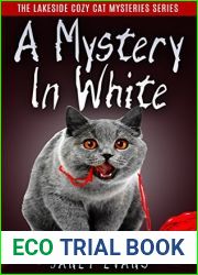 A Mystery in White (The Lakeside Cozy Cat Mysteries, #2)