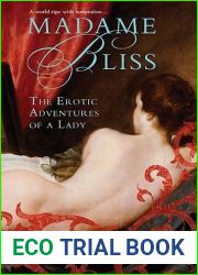 Madame Bliss: The Erotic Adventures of a Lady