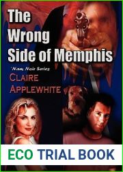 The Wrong Side of Memphis