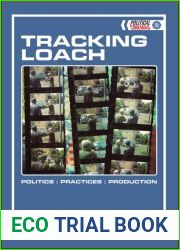 Tracking Loach: Politics ? Practices ? Production (Political Cinemas)
