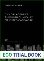 Child Placement Through Clinically Oriented Casework