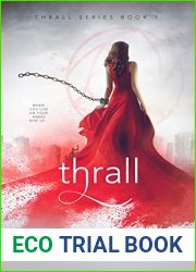 Thrall: A Dystopian Fantasy Romance