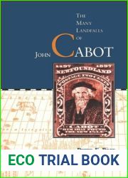 The Many Landfalls of John Cabot