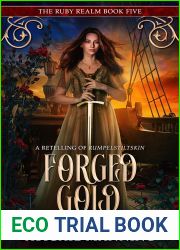 Forged Gold: A Retelling of Rumpelstiltskin (The Ruby Realm Book 5)