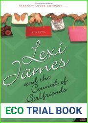 Lexi James and the Council of Girlfriends