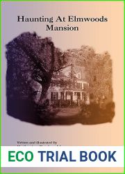 Haunting At Elmwoods Mansion