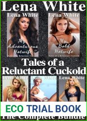 Tales of a Reluctant Cuckold: The Complete Bundle