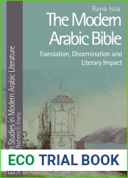 The Modern Arabic Bible: Translation, Dissemination and Literary Impact (Edinburgh Studies in Modern Arabic Literature)