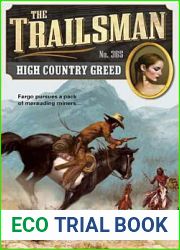 High Country Greed (The Trailsman #365)