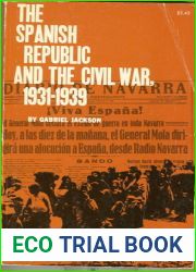 The Spanish Republic and the Civil War, 1931-1939