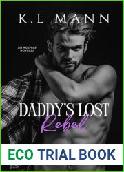 Daddy|s Lost Rebel (Deep Desires, #2)