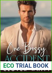 One Bossy Accident: An Enemies to Lovers Romance