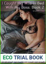 I Caught My Wife In Bed… With My Boss: Book Two: A Cuckold Story